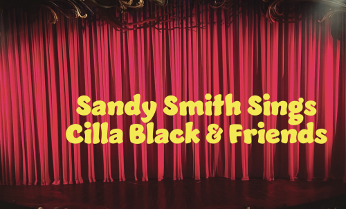 Sandy Smith sings Cilla Black & Friends