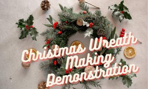 Christmas Wreath Making Demonstration
