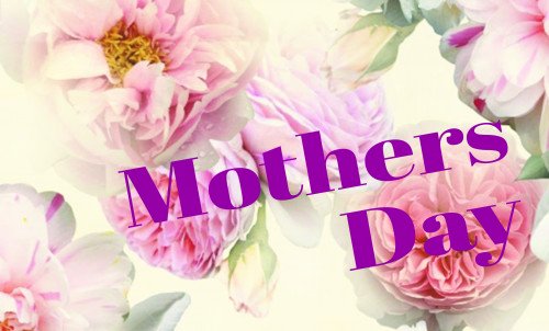 Mother´s Day 2019 Mother´s Day 2019